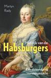 Het rijk van de Habsburgers. Een duizendjarig vorstengeslacht
