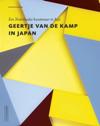 Geertje van de Kamp in Japan. Een Nederlandse kunstenaar in Azië