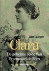Clara. De geheime liefde van Emmanuel De Bom 1891-1895