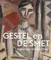 Gestel en De Smet. Kleurrijke vriendschap